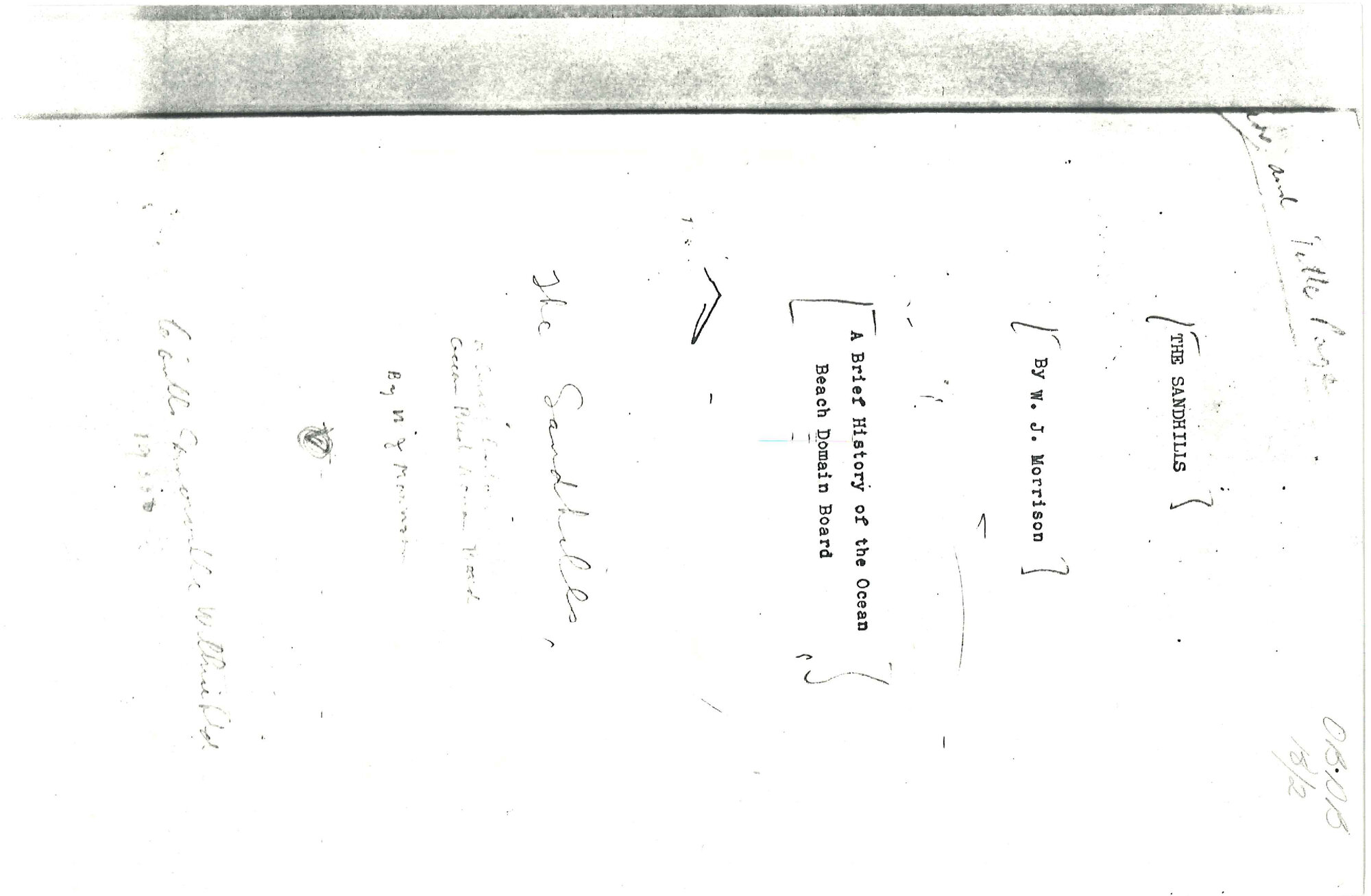 "The Sandhills: A Brief History of the Ocean Beach Domain Board" W. J. Morrison