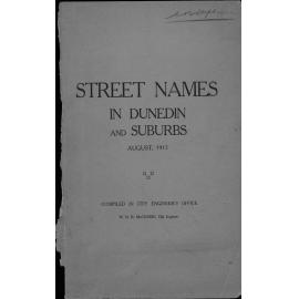 City Engineers Street Names in Dunedin and Suburbs